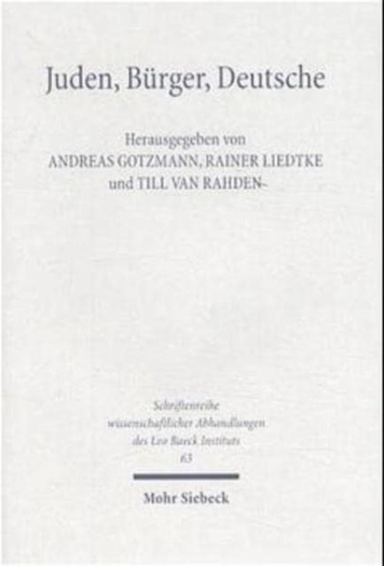 Book cover of: Juden - Burger - Deutsche. By: Andreas Gotzmann