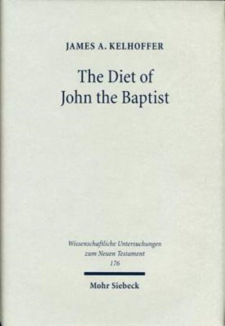 Book cover of: Diet of John the Baptist