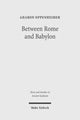 Book cover of: Between Rome and Babylon. By: Aharon Oppenheimer