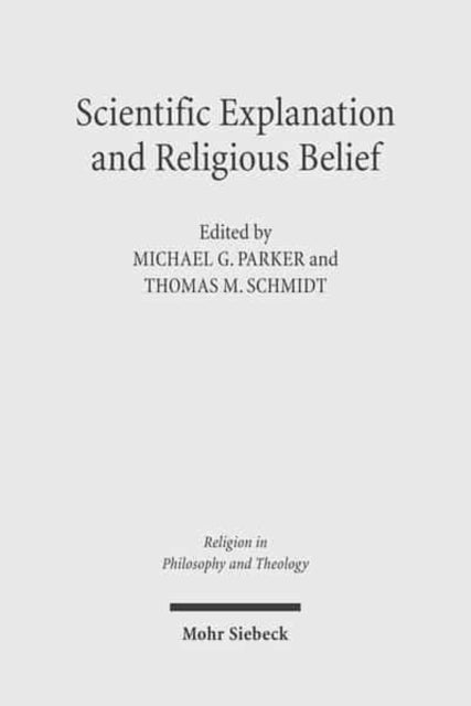 Book cover of: Scientific Explanation and Religious Belief