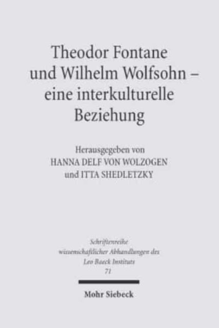 Book cover of: Theodor Fontane und Wilhelm Wolfsohn - eine interkulturelle Beziehung