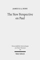 Book cover of: New Perspective on Paul. By: James D G Dunn