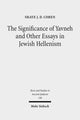 Book cover of: Significance of Yavneh and Other Essays in Jewish Hellenism. By: Shaye JD Cohen