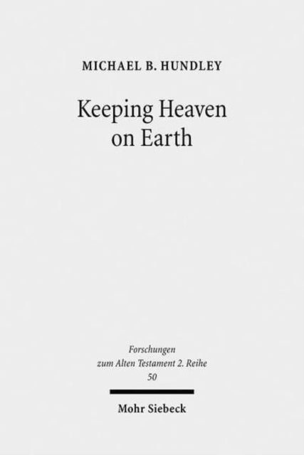 Book cover of: Keeping Heaven on Earth. By: Michael B. Hundley