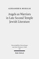 Book cover of: Angels as Warriors in Late Second Temple Jewish Literature. By: Aleksander R Michalak