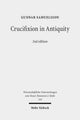 Book cover of: Crucifixion in Antiquity. By: Gunnar Samuelsson