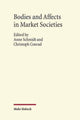 Book cover of: Bodies and Affects in Market Societies. By: Christoph Conrad