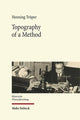 Book cover of: Topography of a Method. By: Henning Trüper