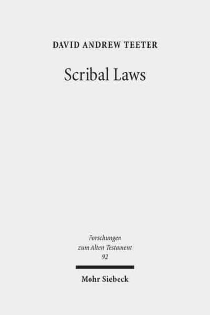 Book cover of: Scribal Laws. By: David Andrew Teeter