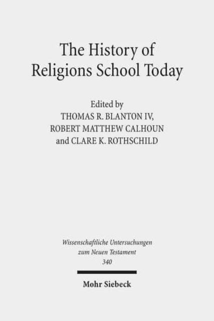 Book cover of: History of Religions School Today. By: Thomas R. Blanton