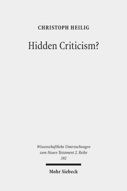 Book cover of: Hidden Criticism?. By: Christoph Heilig