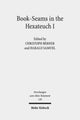 Book cover of: Book-Seams in the Hexateuch I. By: Christoph Berner