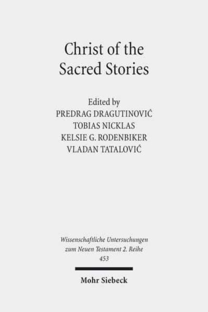 Book cover of: Christ of the Sacred Stories. By: Predrag Dragutinovic