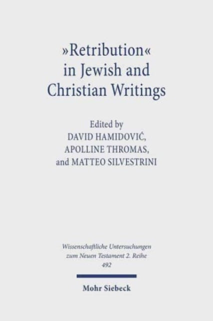 Book cover of: "Retribution" in Jewish and Christian Writings. By: Apolline Thromas