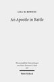 Book cover of: Apostle in Battle. By: Lisa M. Bowens