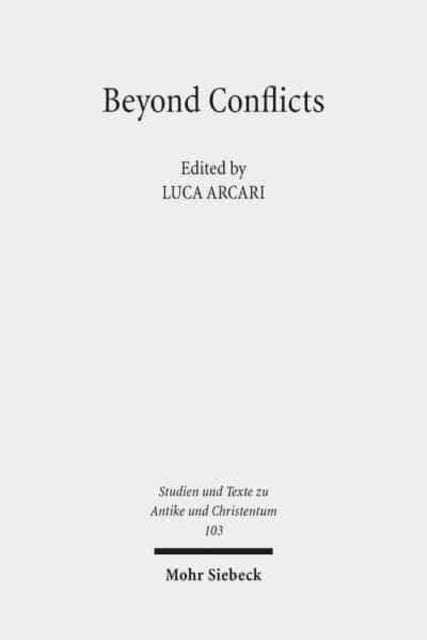 Book cover of: Beyond Conflicts. By: Luca Arcari