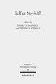 Book cover of: Self or No-Self?. By: Ingolf U. Dalferth