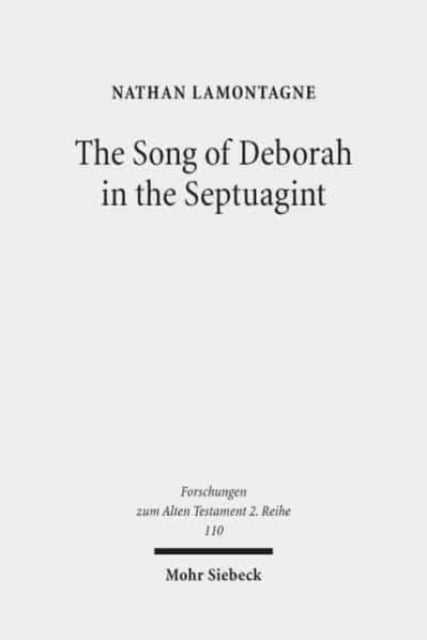 Book cover of: Song of Deborah in the Septuagint. By: Nathan LaMontagne