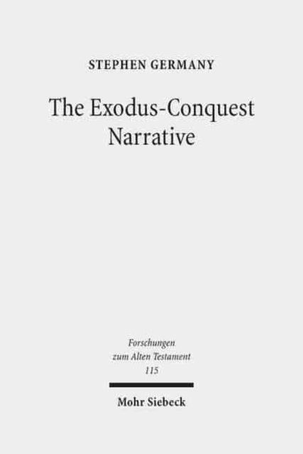 Book cover of: Exodus-Conquest Narrative. By: Stephen Germany
