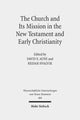 Book cover of: Church and Its Mission in the New Testament and Early Christianity. By: David E. Aune