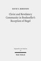 Book cover of: Christ and Revelatory Community in Bonhoeffer's Reception of Hegel. By: David S. Robinson