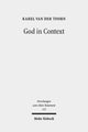 Book cover of: God in Context. By: Karel van der Toorn