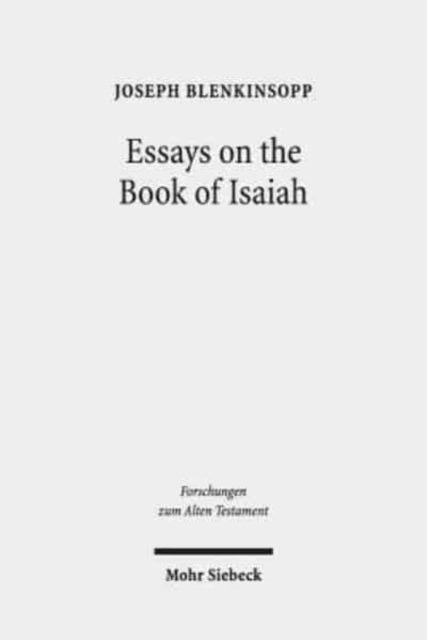 Book cover of: Essays on the Book of Isaiah. By: Joseph Blenkinsopp