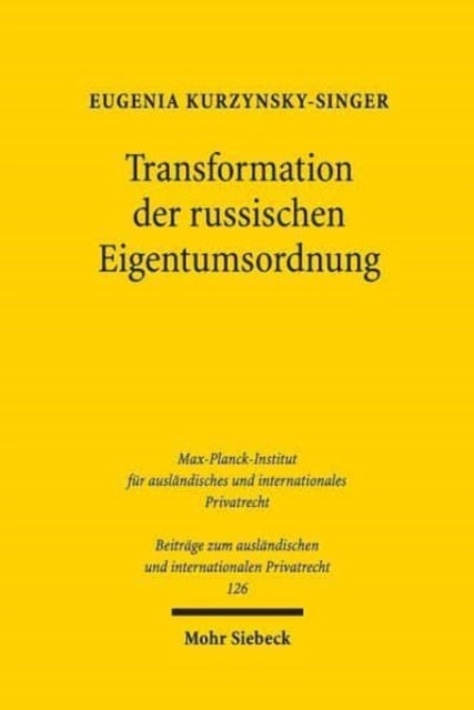 Book cover of: Transformation der russischen Eigentumsordnung. By: Eugenia Kurzynsky-Singer