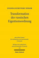 Book cover of: Transformation der russischen Eigentumsordnung. By: Eugenia Kurzynsky-Singer