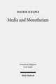 Book cover of: Media and Monotheism. By: Joachim Schaper