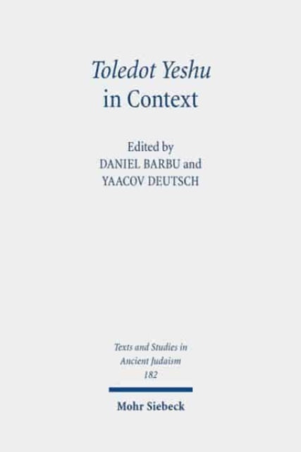 Book cover of: Toledot Yeshu in Context. By: Daniel Barbu