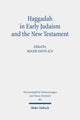 Book cover of: Haggadah in Early Judaism and the New Testament. By: Roger David Aus