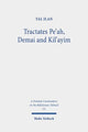 Book cover of: Tractates Pe'ah, Demai and Kil'ayim. By: Tal Ilan