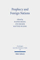 Book cover of: Prophecy and Foreign Nations. By: Hannes Bezzel