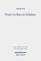 Book cover of: From Scribes to Scholars. By: Yakir Paz