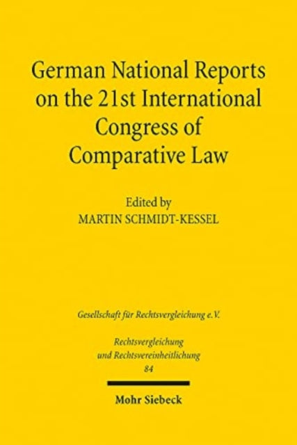 Book cover of: German National Reports on the 21st International Congress of Comparative Law. By: Martin Schmidt-Kessel