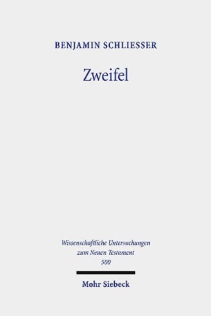 Book cover of: Zweifel. By: Benjamin Schliesser