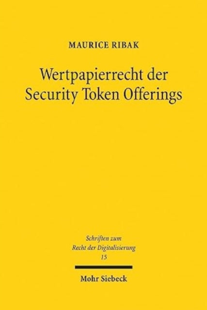 Book cover of: Wertpapierrecht der Security Token Offerings. By: Maurice Ribak