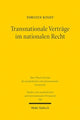 Book cover of: Transnationale Vertrage im nationalen Recht. By: Torsten Kindt