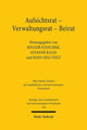 Book cover of: Aufsichtsrat - Verwaltungsrat - Beirat. By: Holger Fleischer