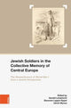 Book cover of: Jewish Soldiers in the Collective Memory of Central Europe. By: Gerald Lamprecht