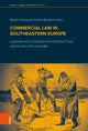 Book cover of: Commercial Law in Southeastern Europe. By: Martin Lohnig