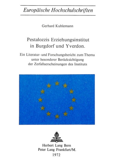 Book cover of: Pestalozzis Erziehungsinstitut in Burgdorf und Yverdon. By: Gerhard Kuhlemann