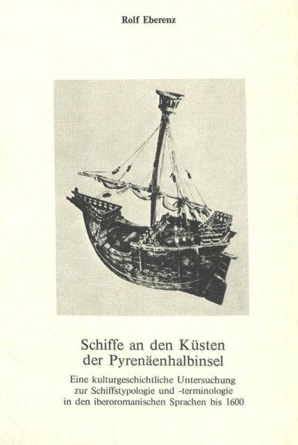Book cover of: Schiffe an den Kuesten der Pyrenaeenhalbinsel. By: Rolf Eberenz