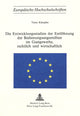 Book cover of: Die Entwicklungsstadien der Entloehnung der Bedienungsangestellten im Gastgewerbe, rechtlich und wirtschaftlich