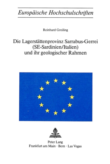 Book cover of: Die Lagerstaettenprovinz Sarrabus-Gerrei (Se-Sardinien/Italien) Und Ihr Geologischer Rahmen