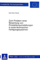 Book cover of: Zum Problem einer Bewertung von Produktionsumstellungen in sozio-technischen Fertigungssystemen