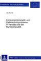 Book cover of: Konsumentenkredit- und Datenschutzprobleme in Kanada und der Bundesrepublik Deutschland. By: Uta Kempf