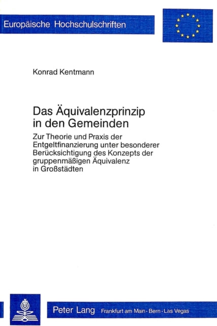 Book cover of: Das Aequivalenzprinzip in den Gemeinden. By: Konrad Kentmann
