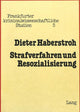 Book cover of: Strafverfahren und Resozialisierung. By: Dieter Haberstroh